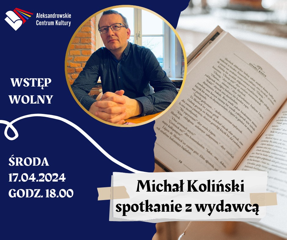 Grafika promująca spotkanie z wydawcą - Michałem Kolińskim