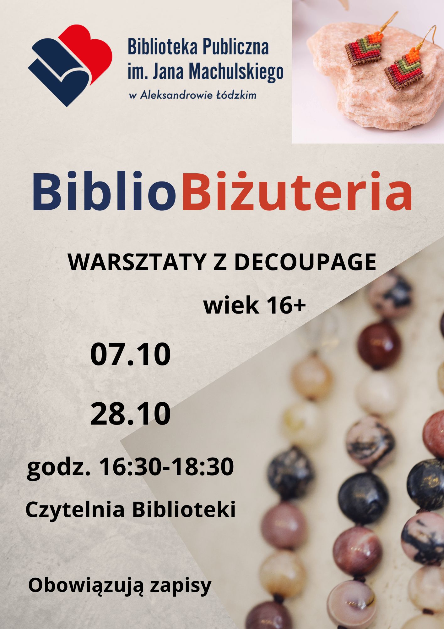 plakat zapraszający na warsztaty tworzenia biżuterii ,które odbędą się 7 oraz 28. 10 w czytelni naszej biblioteki